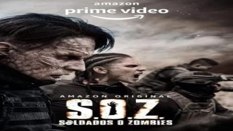 مشاهدة مسلسل S.O.Z: Soldados o Zombies 