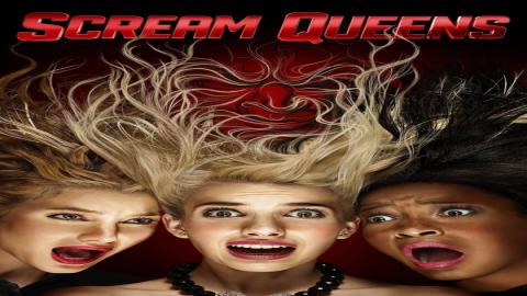 مشاهدة مسلسل Scream Queens 