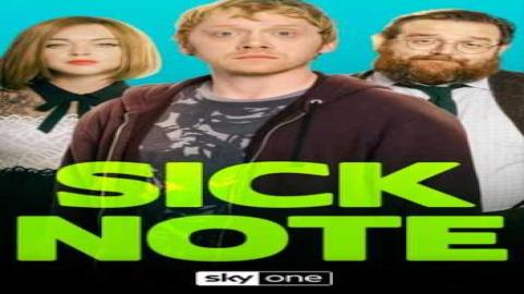 مشاهدة مسلسل Sick Note 