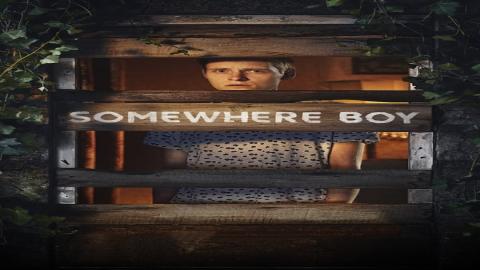 مشاهدة مسلسل Somewhere Boy 