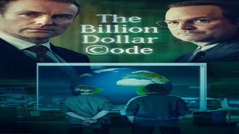 مشاهدة مسلسل The Billion Dollar Code 