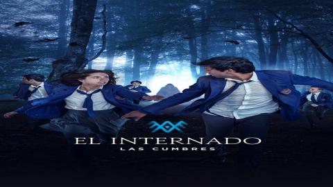 مشاهدة مسلسل The Boarding School: Las Cumbre 