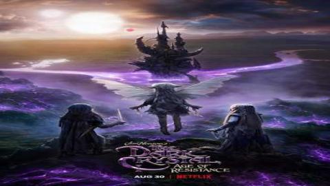 مشاهدة مسلسل The Dark Crystal: Age of Resistance 