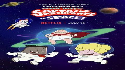 مشاهدة انمي The Epic Tales of Captain Underpants in Space 