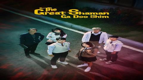 مشاهدة مسلسل The Great Shaman Ga Doo Shim 