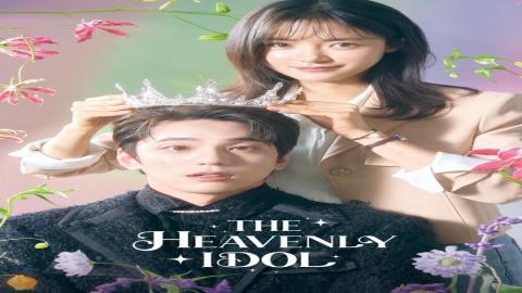 مشاهدة مسلسل The Heavenly Idol 