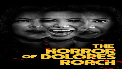 مشاهدة مسلسل The Horror of Dolores Roach 