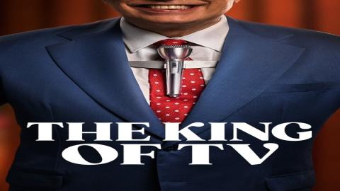 مشاهدة مسلسل The King of TV 