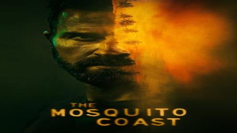 مشاهدة مسلسل The Mosquito Coast 