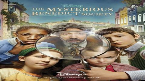 مشاهدة مسلسل The Mysterious Benedict Society 