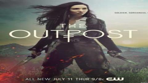 مشاهدة مسلسل The Outpost 