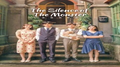 مشاهدة مسلسل The Silence of the Monster 