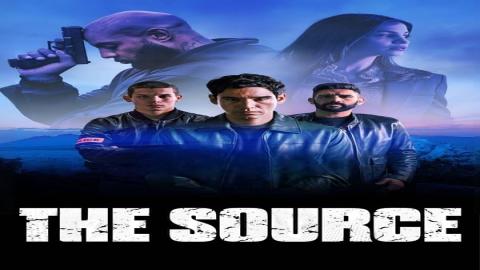 مشاهدة مسلسل The Source 2024 