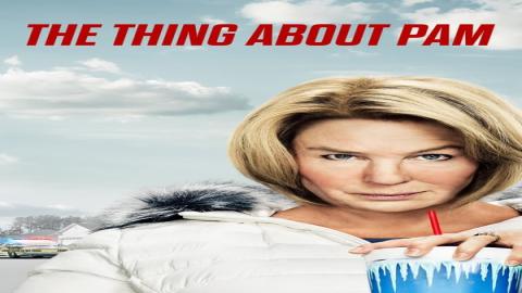 مشاهدة مسلسل The Thing About Pam 