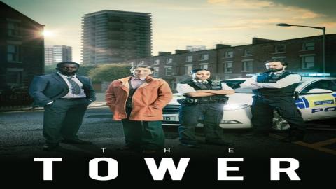 مشاهدة مسلسل The Tower 