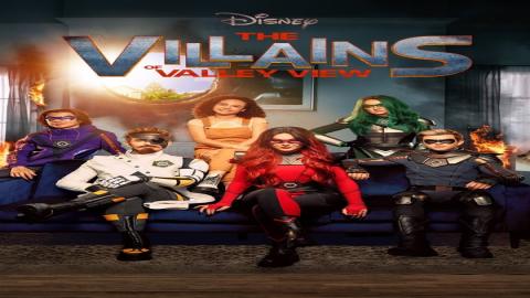 مشاهدة مسلسل The Villains of Valley View 