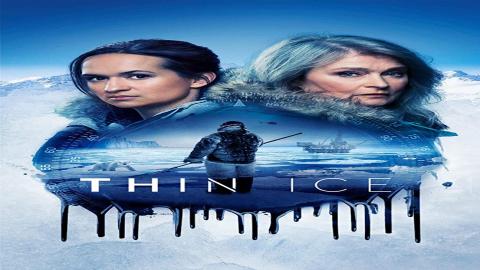 مشاهدة مسلسل Thin Ice 