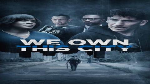 مشاهدة مسلسل We Own This City 