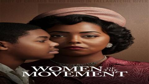 مشاهدة مسلسل Women of the Movement 