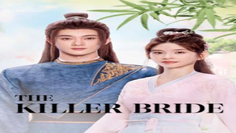 مشاهدة مسلسل The Killer Bride 