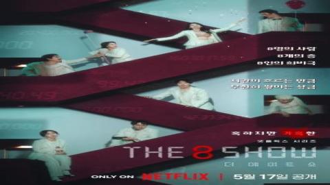 مشاهدة مسلسل عرض الـ8 The 8 Show 