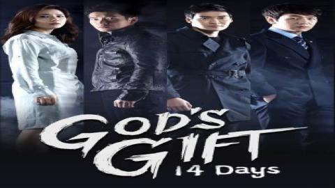 مشاهدة مسلسل هبة الإله: ١٤ يوما God’s Gift: 14 Days 