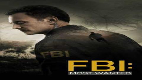 مشاهدة مسلسل FBI: Most Wanted 