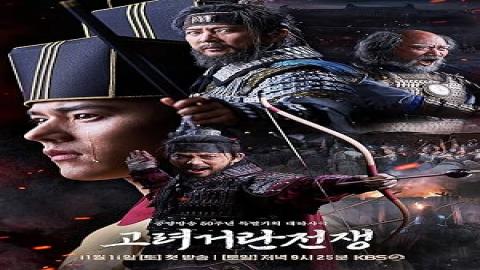 مشاهدة مسلسل ‎حرب غوريو وخيتان Goryeo-Khitan War 