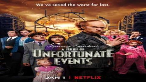 مشاهدة مسلسل A Series of Unfortunate Events 