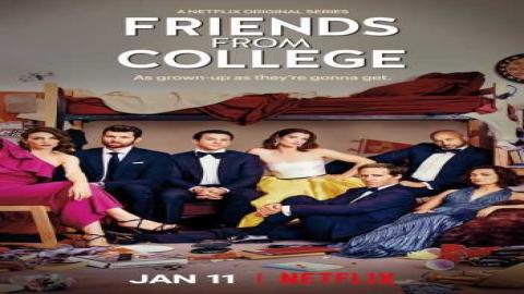 مشاهدة مسلسل Friends from College 