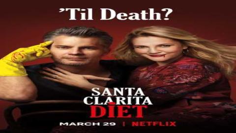 مشاهدة مسلسل Santa Clarita Diet 