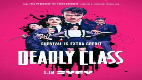 مشاهدة مسلسل Deadly Class 