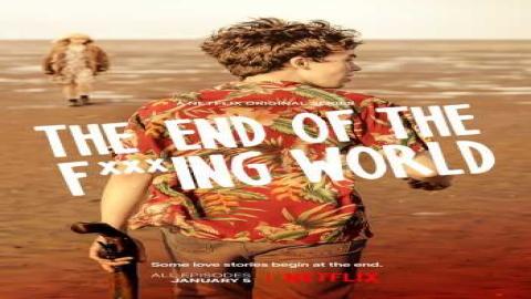 مشاهدة مسلسل The End of the F***ing World 