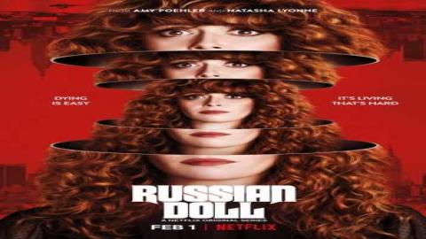 مشاهدة مسلسل Russian Doll ال