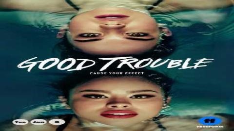 مشاهدة مسلسل Good Trouble 