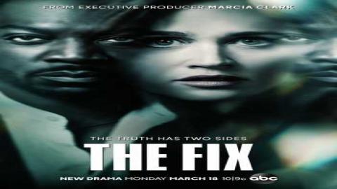 مشاهدة مسلسل The Fix 