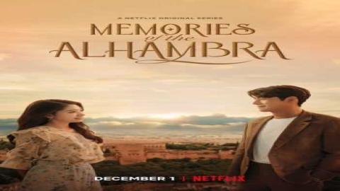 مشاهدة مسلسل Memories of the Alhambra 