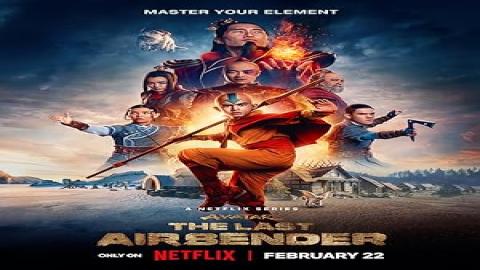 مشاهدة مسلسل Avatar: The Last Airbender 2024 