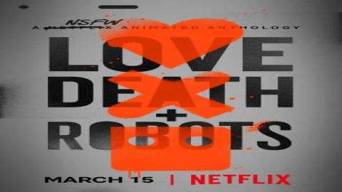 مشاهدة مسلسل Love, Death & Robots 