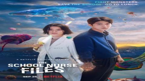 مشاهدة مسلسل ملفات ممرضة المدرسة The School Nurse Files 