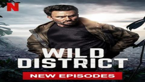 مشاهدة مسلسل Wild District 