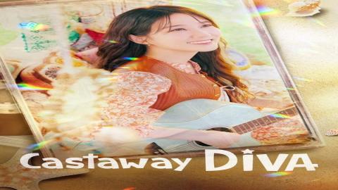 مشاهدة مسلسل Castaway Diva 