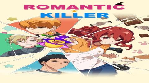 مشاهدة انمي Romantic Killer 