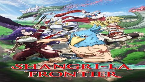 مشاهدة انمي Shangri-La Frontier 