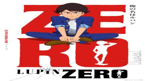 مشاهدة ا Lupin Zero 