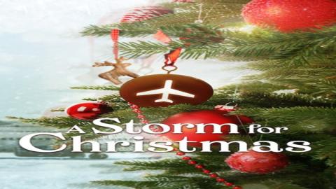 مشاهدة مسلسل A Storm for Christmas 