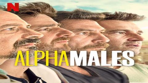 مشاهدة مسلسل Alpha Males 