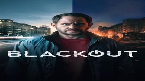 مشاهدة مسلسل Blackout 