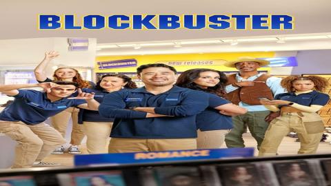 مشاهدة مسلسل Blockbuster 