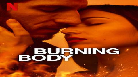 مشاهدة مسلسل Burning Body 